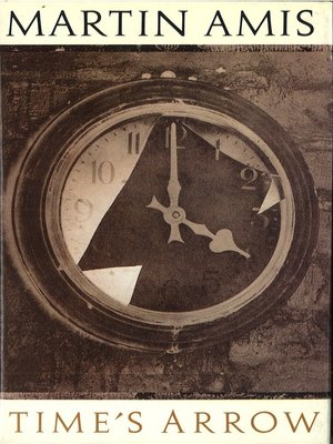 cover image of Time's arrow, or, The nature of the offence